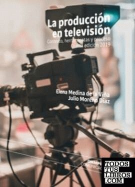 PRODUCCIÓN EN TELEVISIÓN, LA 4ª EDIC. 2019