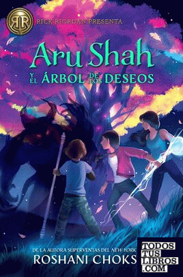 Aru Shah y el árbol de los deseos