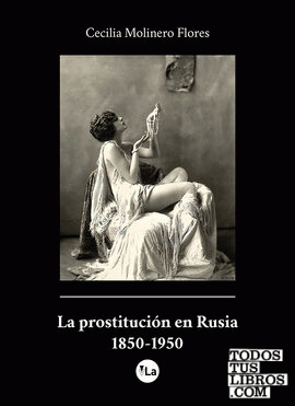 La prostitución en Rusia 1850-1950