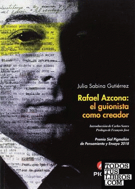Rafael Azcona: El guionista como creador
