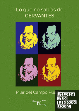Lo que no sabías de Cervantes