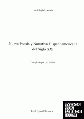 Nueva Poesía y Narrativa Hispanoamericana del Siglo XXI