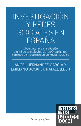 INVESTIGACION Y REDES SOCIALES EN ESPAÑA
