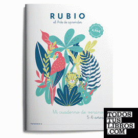 Mi cuaderno de verano RUBIO. 5-6 años