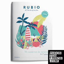 Mi cuaderno de verano RUBIO. 6-7 años