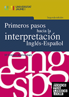 Primeros pasos hacia la interpretación Inglés-Español