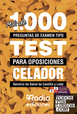 Más de 1.000 preguntas de examen tipo test para oposiciones Celador. Servicio de Salud de Castilla y León