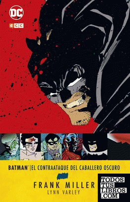 Batman: El contraataque del Caballero Oscuro (3a edición)