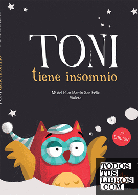 Toni tiene insomnio - 2ª ed.