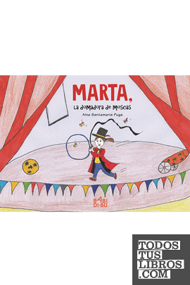Marta, la domadora de moscas