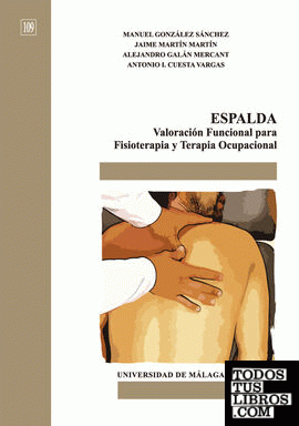 Espalda. Valoración funcional para Fisioterapia y Terapia Ocupacional