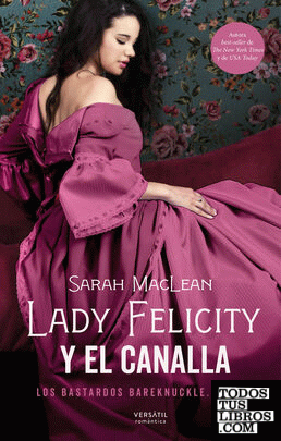 Lady Felicity y el canalla