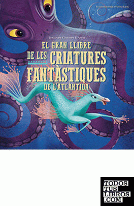 El gran llibre de les criatures fantàstiques de l'Atlàntida