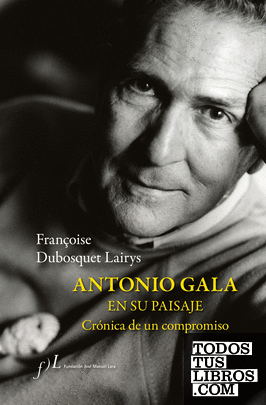 Antonio Gala en su paisaje