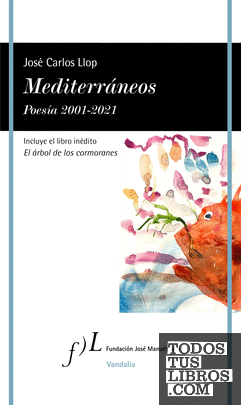Mediterráneos. Poesía 2001-2021