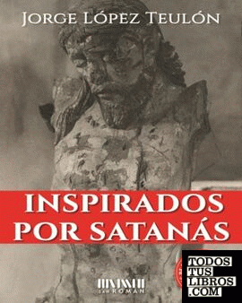 Inspirados por Satanás