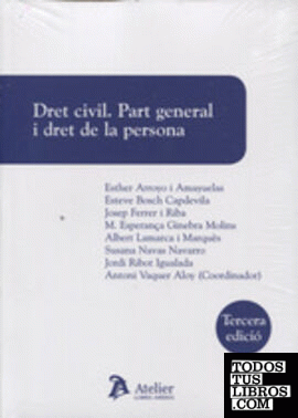 Dret civil. Part general i dret de la persona. 3a ed.