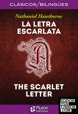 La Letra Escarlata / The Scarlet Letter