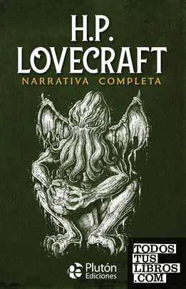 H.P. Lovecraft: Narrativa Completa