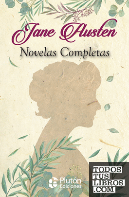 Jane Austen: Novelas Completas