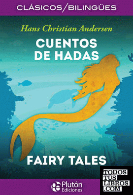 Cuentos de Hadas / Fairy Tales