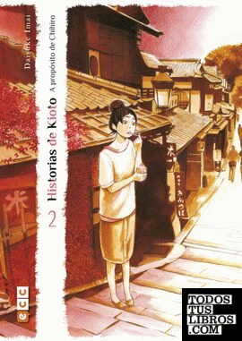 Historias de Kioto - A propósito de Chihiro núm. 02 (de 3)