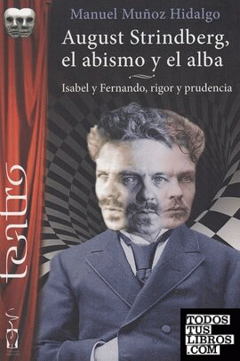 August Strindberg. El abismo y el alba.