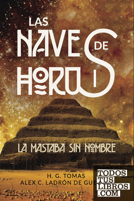 La Mastaba sin nombre (Las naves de Horus 1)