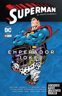 Superman: El nuevo milenio núm. 03 - Emperador Joker