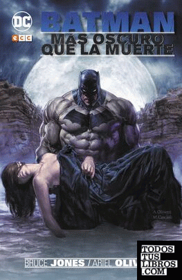 Batman: Más oscuro que la muerte (2a edición)