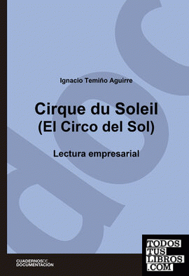 Cirque du Soleil (El Circo del Sol)