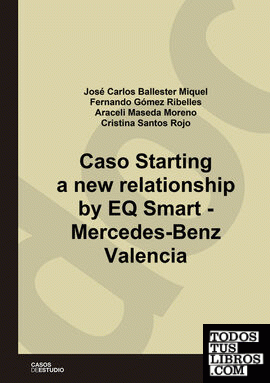 Caso Starting a new relationship by EQ Smart Mercedes-Benz Valencia