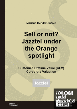 Sell or not? Jazztel under the Orange spotlight