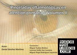 PINCELADAS OFTALMOLOGICAS EN ATENCION PRIMARIA VOLUMEN II