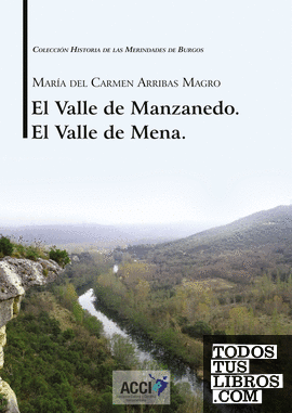 El Valle de Manzanedo. El Valle de Mena.