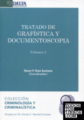 TRATADO DE GRAFÍSTICA Y DOCUMENTOSCOPIA