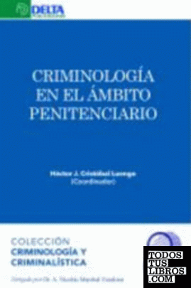 CRIMINOLOGIA  EN EL  el ÁMBITO PENITENCIARIO