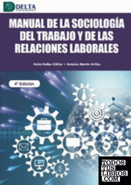 Manual de la Sociología del trabajo y de las relaciones laborales