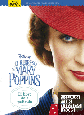 El regreso de Mary Poppins. El libro de la película
