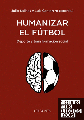 Humanizar el fútbol