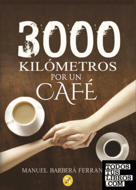 3000 kilómetros por un café