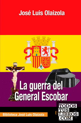 La guerra del General Escobar