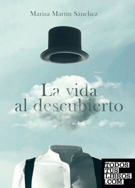 La vida al descubierto La vida al descubierto