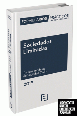 Formularios Prácticos Sociedades Limitadas 2019