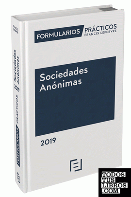 Formularios Prácticos Sociedades Anónimas 2019
