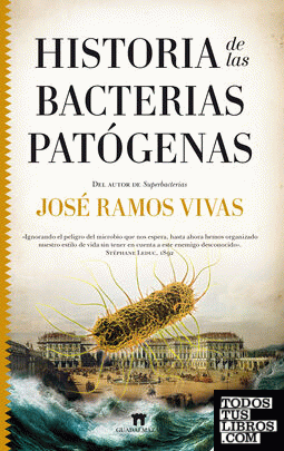 Historia de las bacterias patógenas