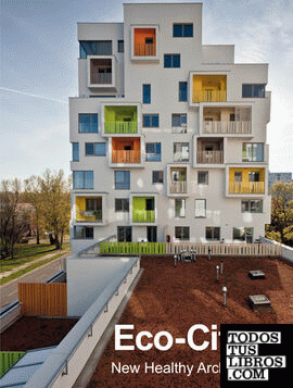 ECO-CITIES. New Healthy Architecture