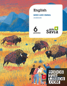 English for Plurilingual Schools. 6 Primary. Más Savia. Andalucía