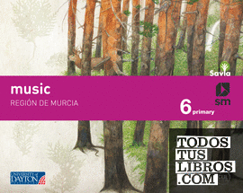 Music. 6 Primary. Savia. Región de Murcia