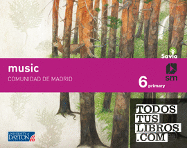 Music. 6 Primary. Savia. Comunidad de Madrid